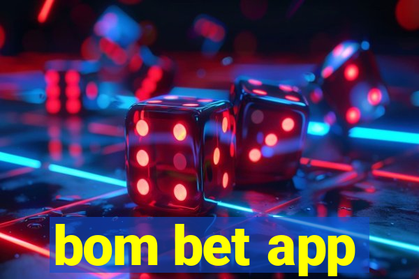 bom bet app